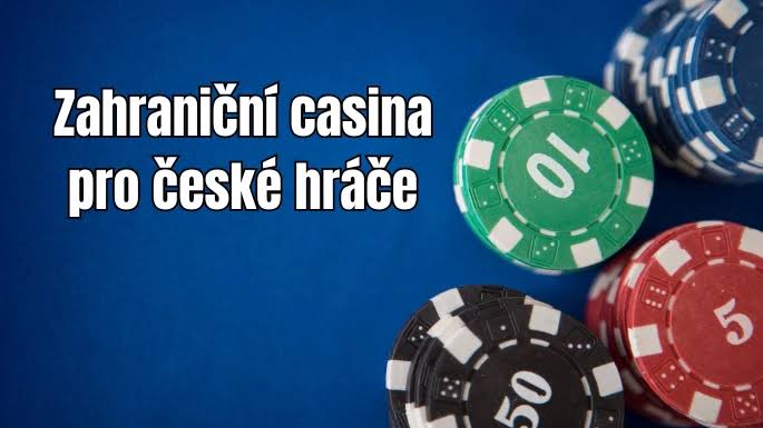 Zahraniční kasina pro Čechy Objevte nové možnosti zábavy Zahraniční kasina pro Čechy Objevte nové možnosti zábavy